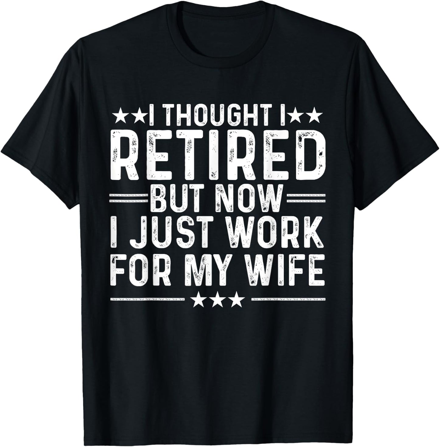 Funny Retirement Art Men Dad Husband Pun Lovers Retirement T-Shirt - T-Shirt | Black