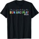 It's A Good Day To Run And Play PE Teacher Gym Phys Ed Women T-Shirt - T-Shirt | Black
