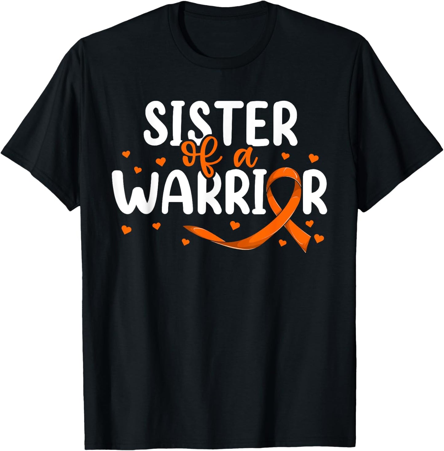 Orange Ribbon Leukemia Brother Shirt, Sister Of A Warrior T-Shirt - T-Shirt | Black