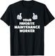 Your Favorite Funny Co-Workers And Managers -Adults Maintenance Worker Humorous Workwear T-Shirt - T-Shirt | Black