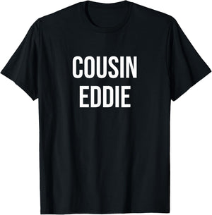 Cousin Eddie -Adults Black XS Regular S Short Sleeve Christmas Funny T-Shirt - T-Shirt | Black