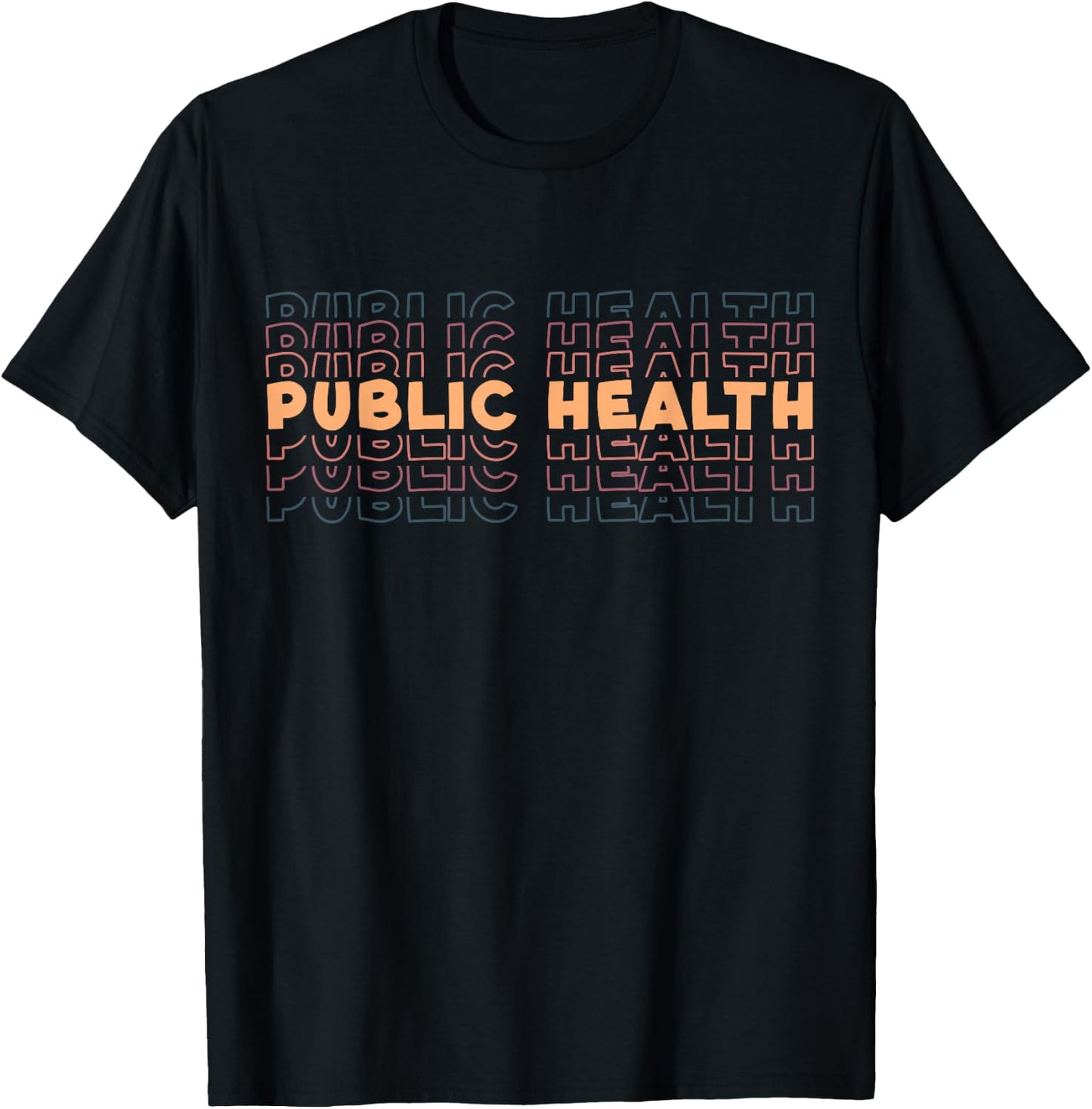 Public Health Nurse Public Health Nursing T-Shirt - T-Shirt | Black