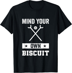 Mind Your Own Biscuit Shuffleboard T-Shirt - T-Shirt | Black
