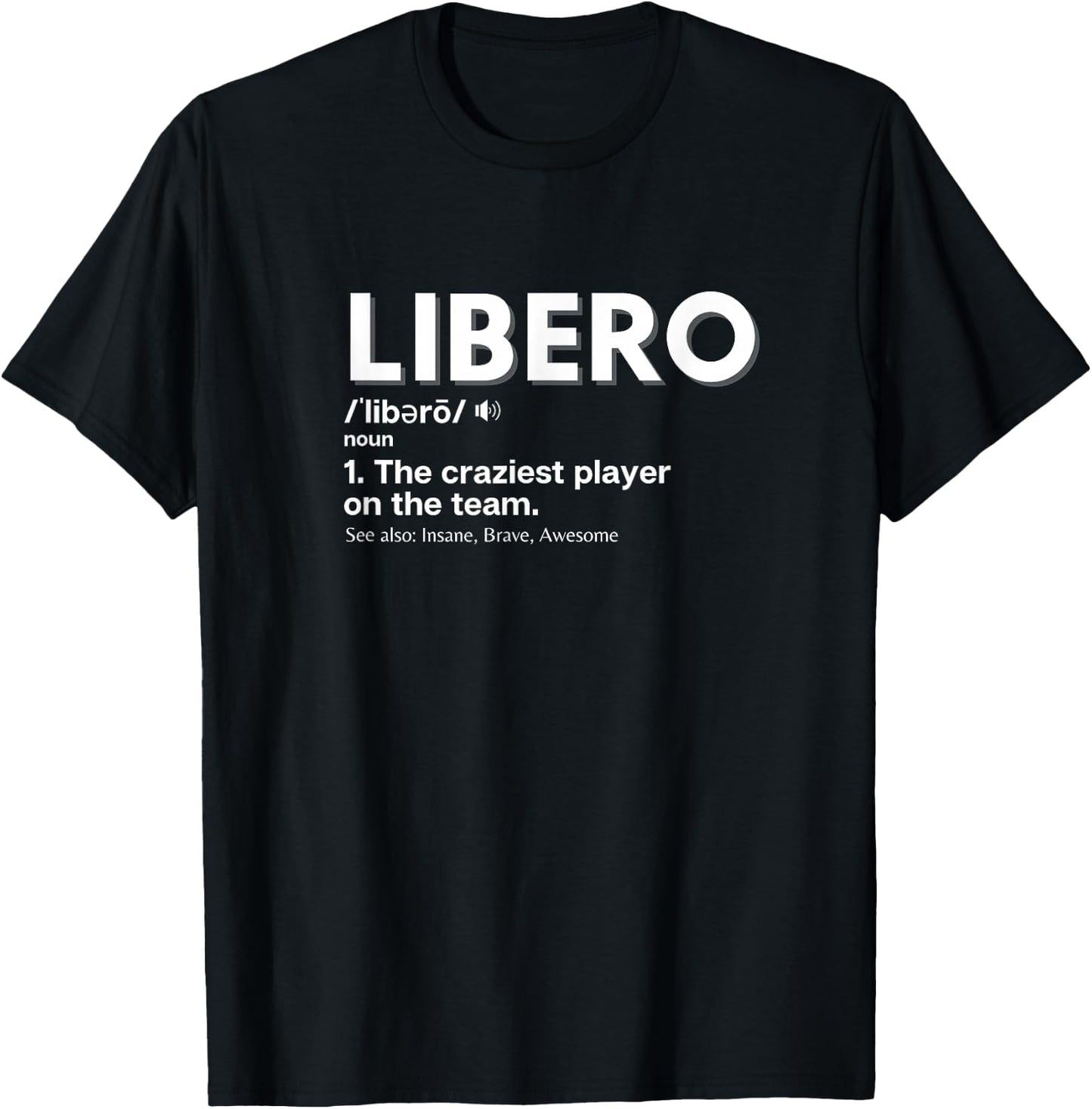 Volleyball Players Defensive Specialist Libero T-Shirt - T-Shirt | Black