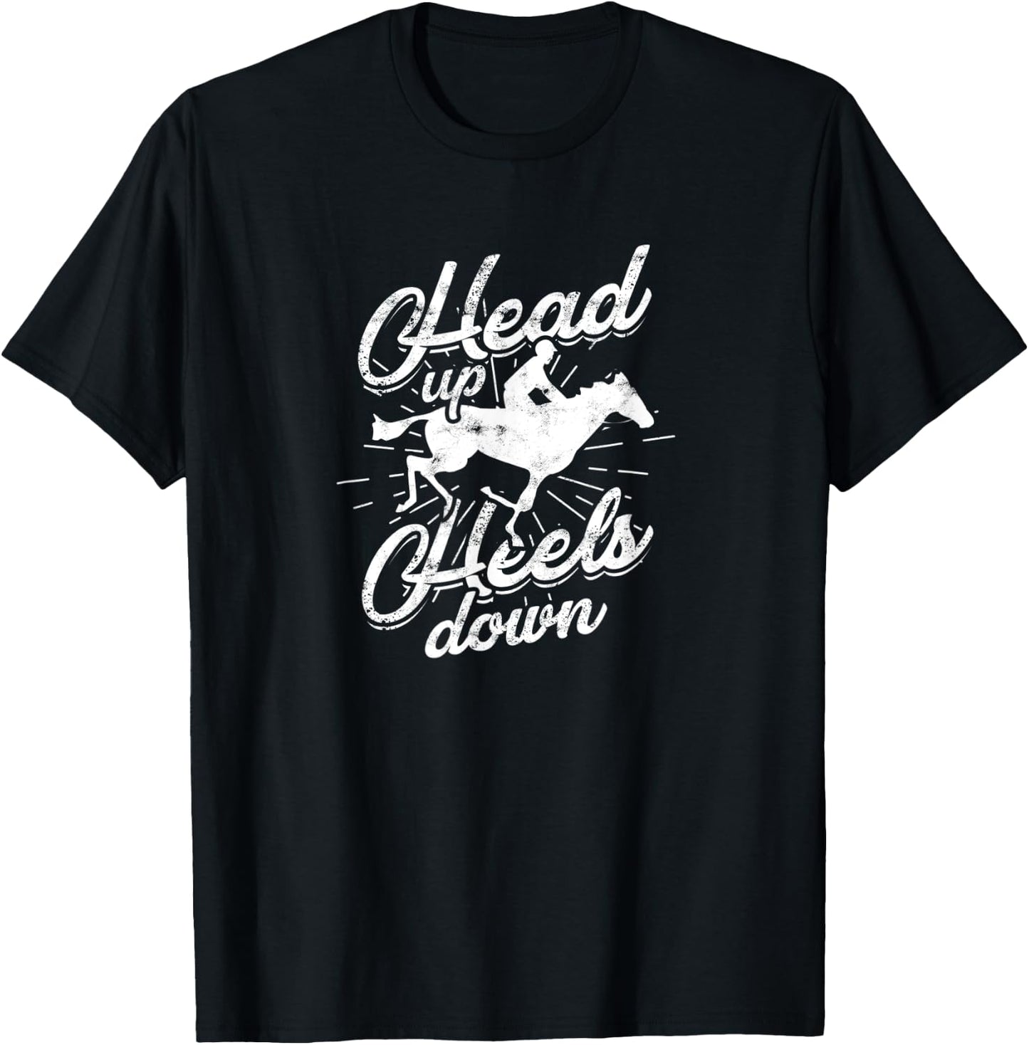 Head Up Heels Down - Horses T-Shirt - T-Shirt | Black