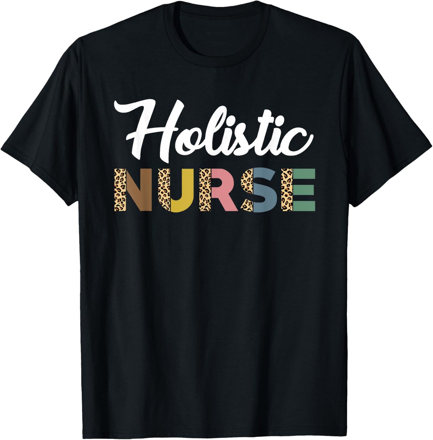 Holistic Nurse Leopard Pattern Holistic Nursing Care T-Shirt - T-Shirt | Black