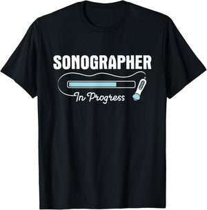 Sonographer In Progress - Ultrasound Tech Medical Sonography T-Shirt - T-Shirt | Black