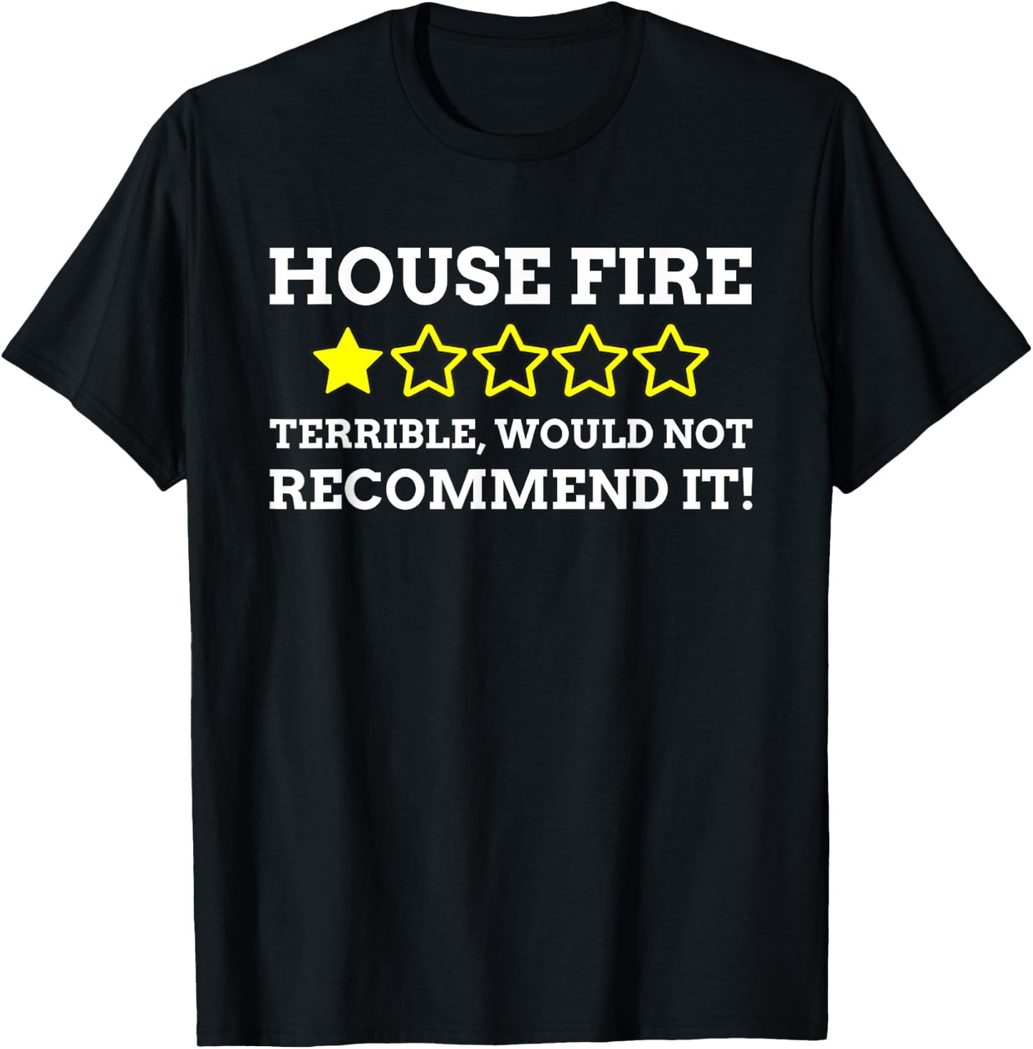 House Fire Survivor Fireman Gifts & Funny Firefighter T-Shirt - T-Shirt | Black