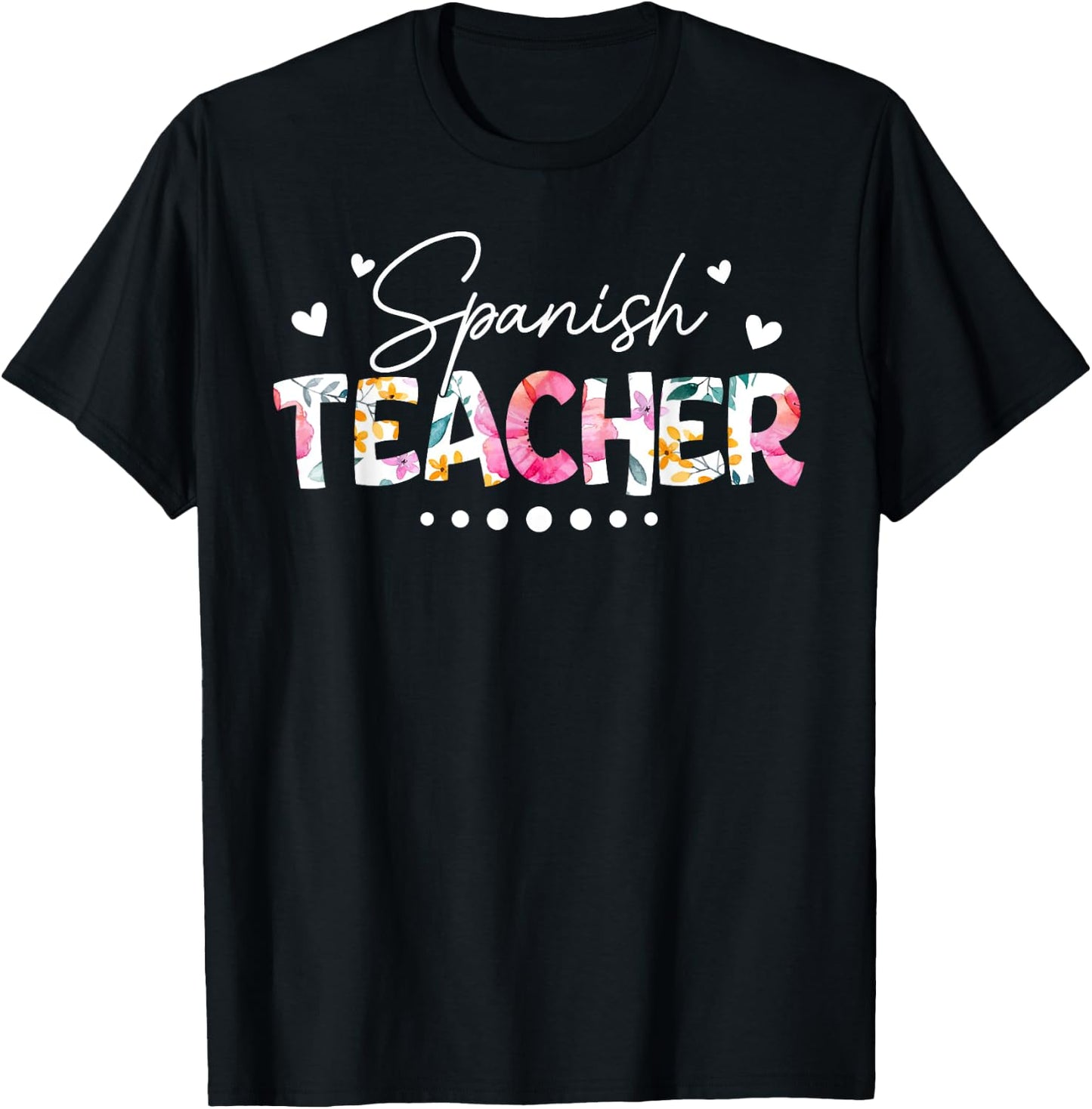 Back To School Spanish Teacher Floral First Day Of School T-Shirt - T-Shirt | Black