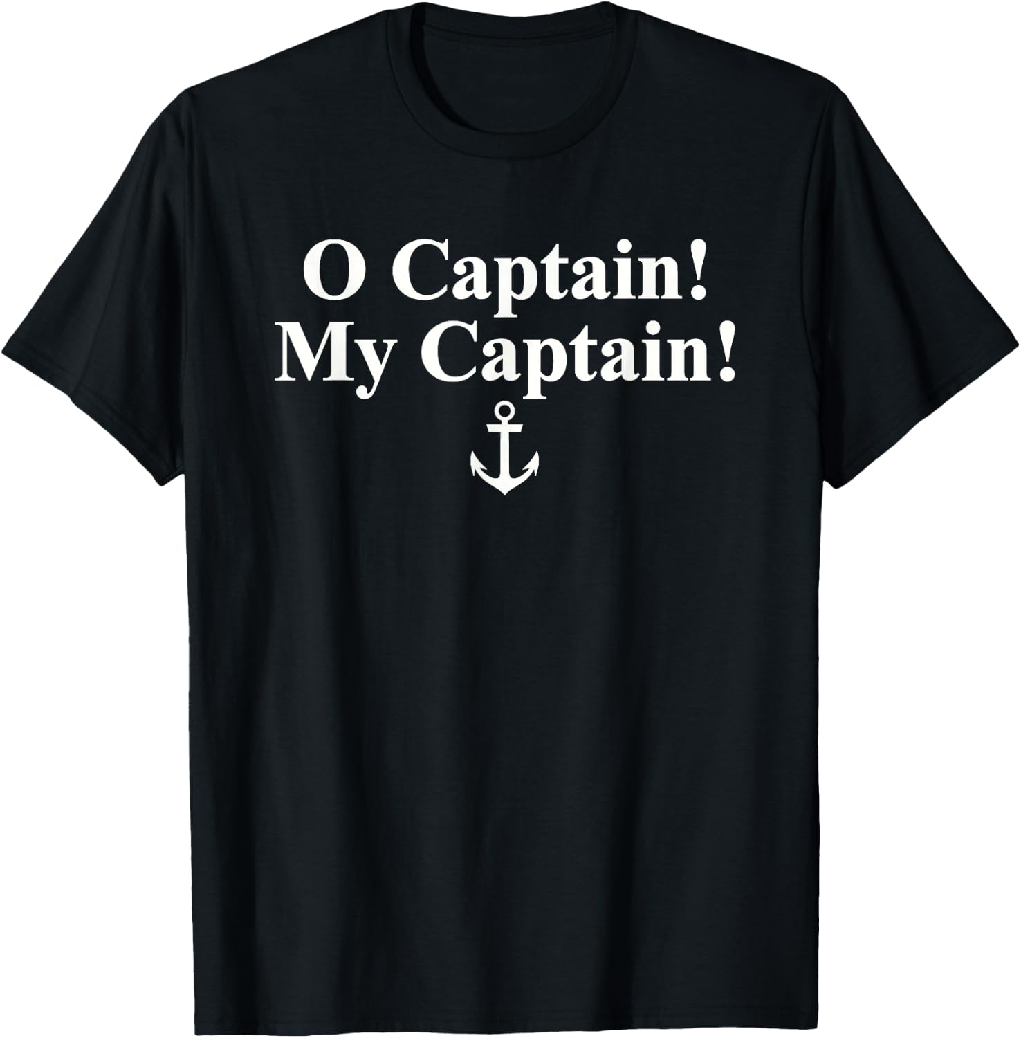 O Captain! My Captain! Walt Whitman Poem Quote Anchor T-Shirt - T-Shirt | Black