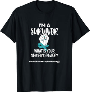 I'm A Survivor | Cancer Survivor Teal Ovarian Cancer Warrior T-Shirt - T-Shirt | Black