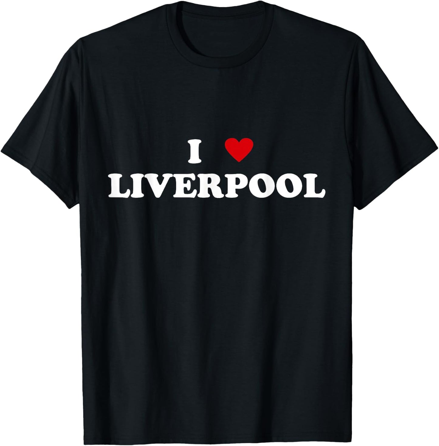 I Heart United Kingdom City - I Love Liverpool T-Shirt - T-Shirt | Black