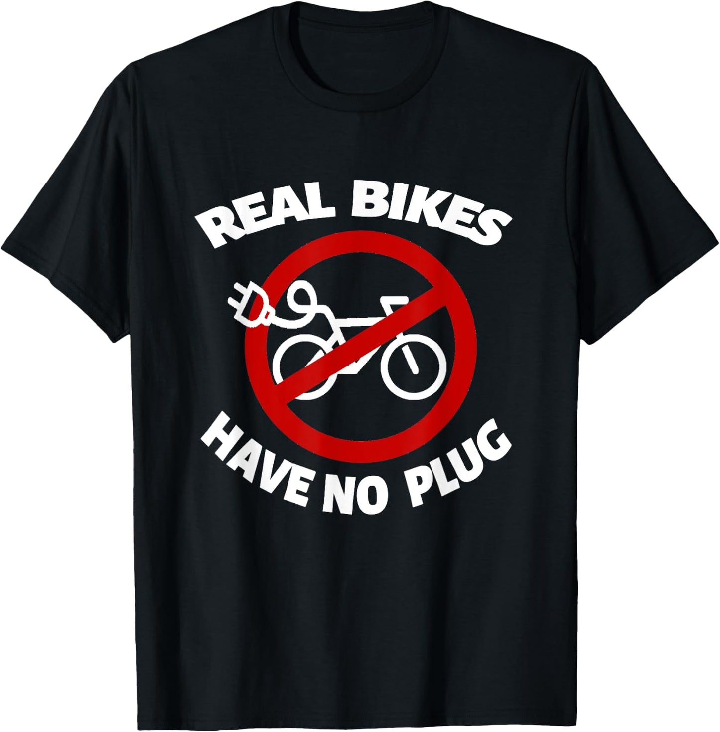 E-Bike Cyclist Racing Bike BMX Bikes Real Bikes have no plug T-Shirt - T-Shirt | Black