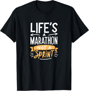 Life's a Marathon Not a Sprint Funny Workout Runner Sport T-Shirt - T-Shirt | Black