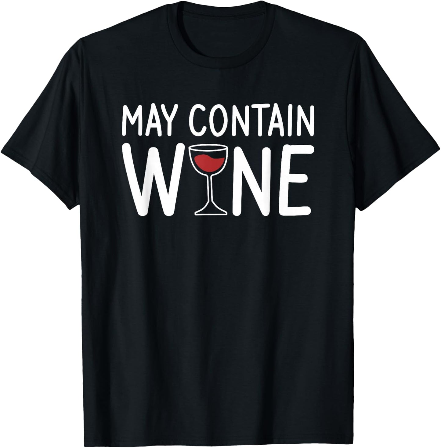 May Contain Wine Drinking T-Shirt - T-Shirt | Black