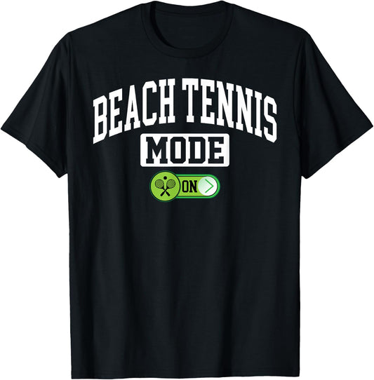 Beach Tennis Mode on - Funny Beach Tennis Coach Player T-Shirt - T-Shirt | Black