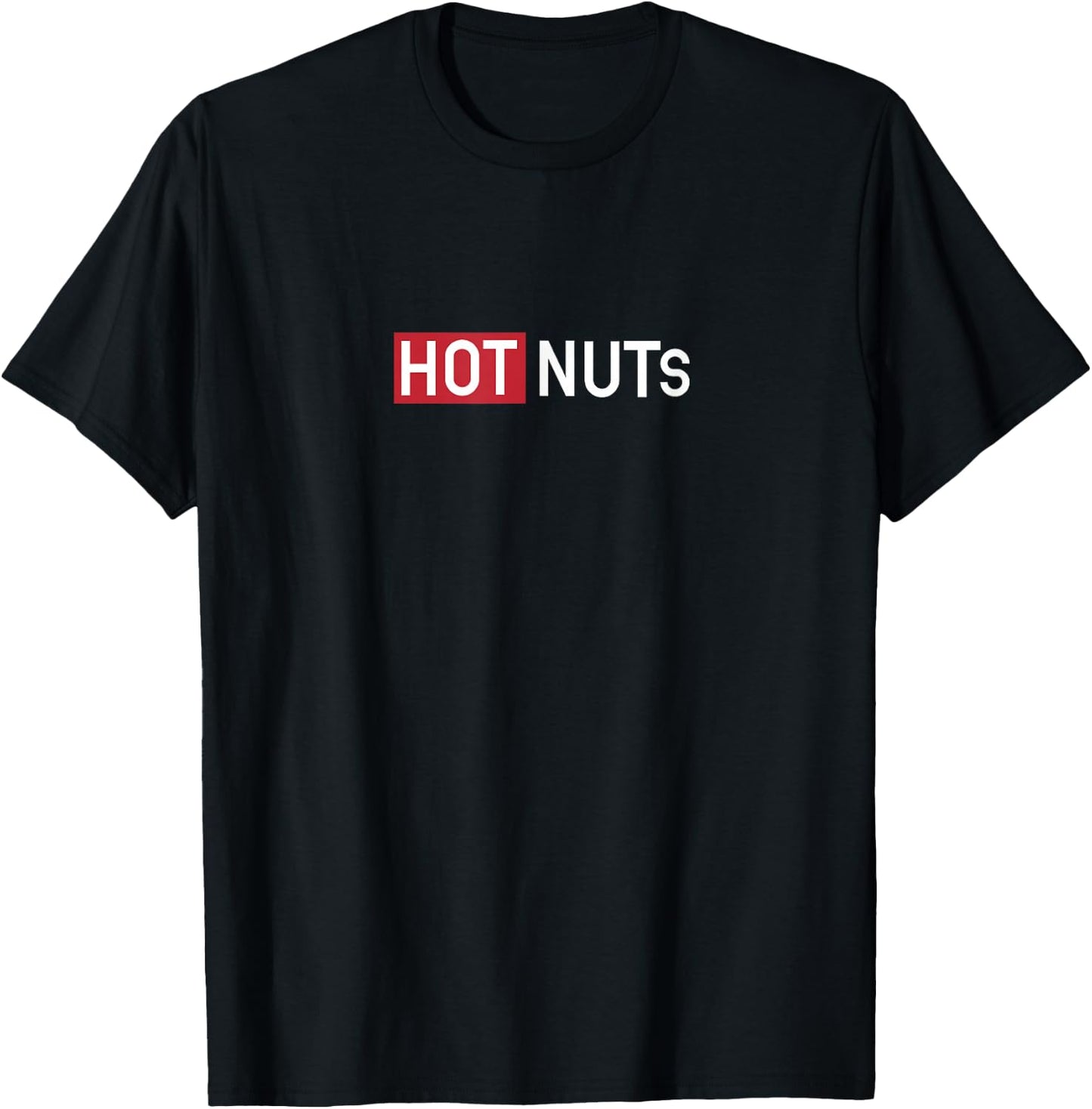 Hot Nuts T-Shirt - T-Shirt | Black