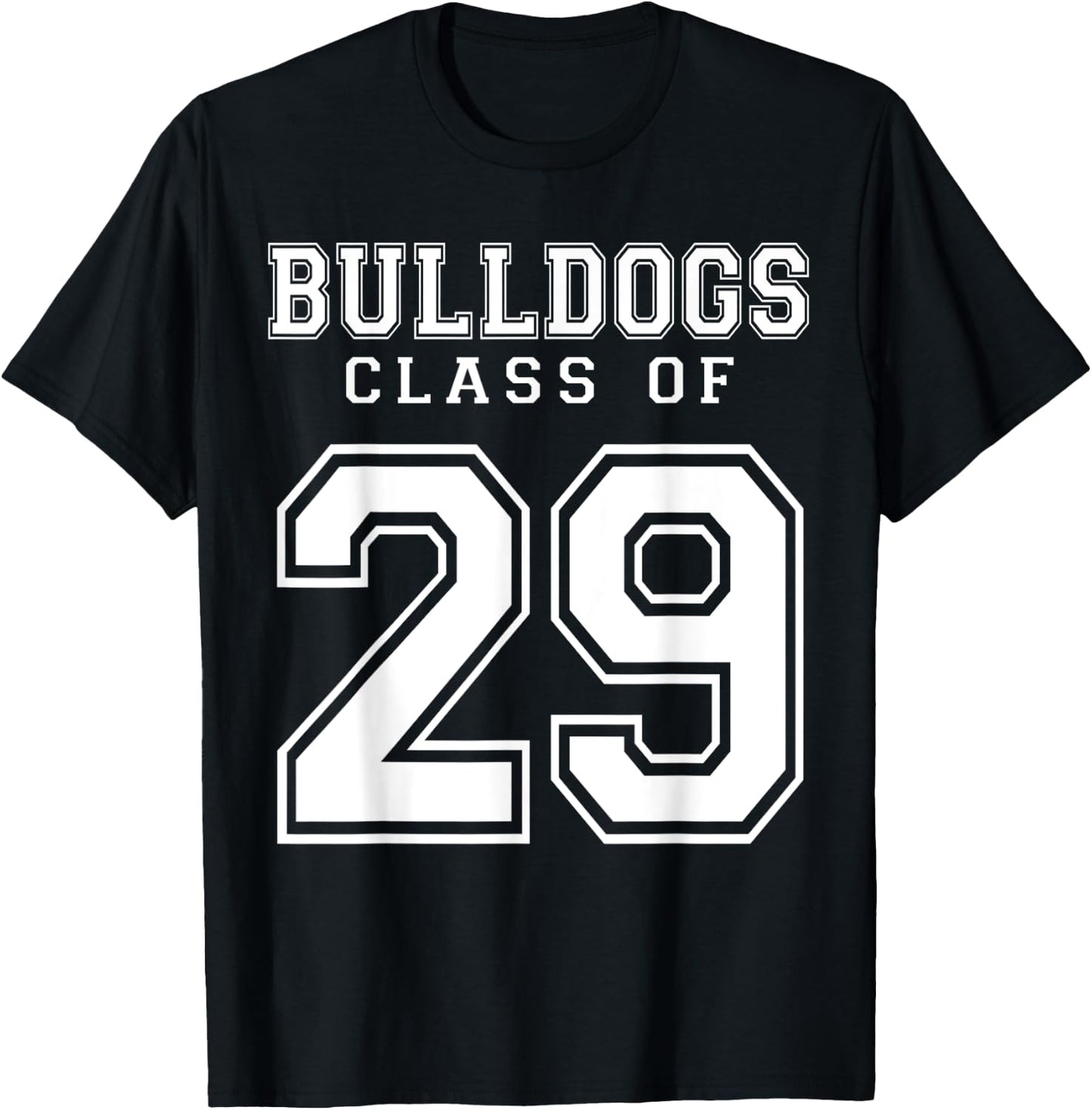 Class Of 2029 Bulldogs Custom Graduation Senior Personalized T-Shirt - T-Shirt | Black