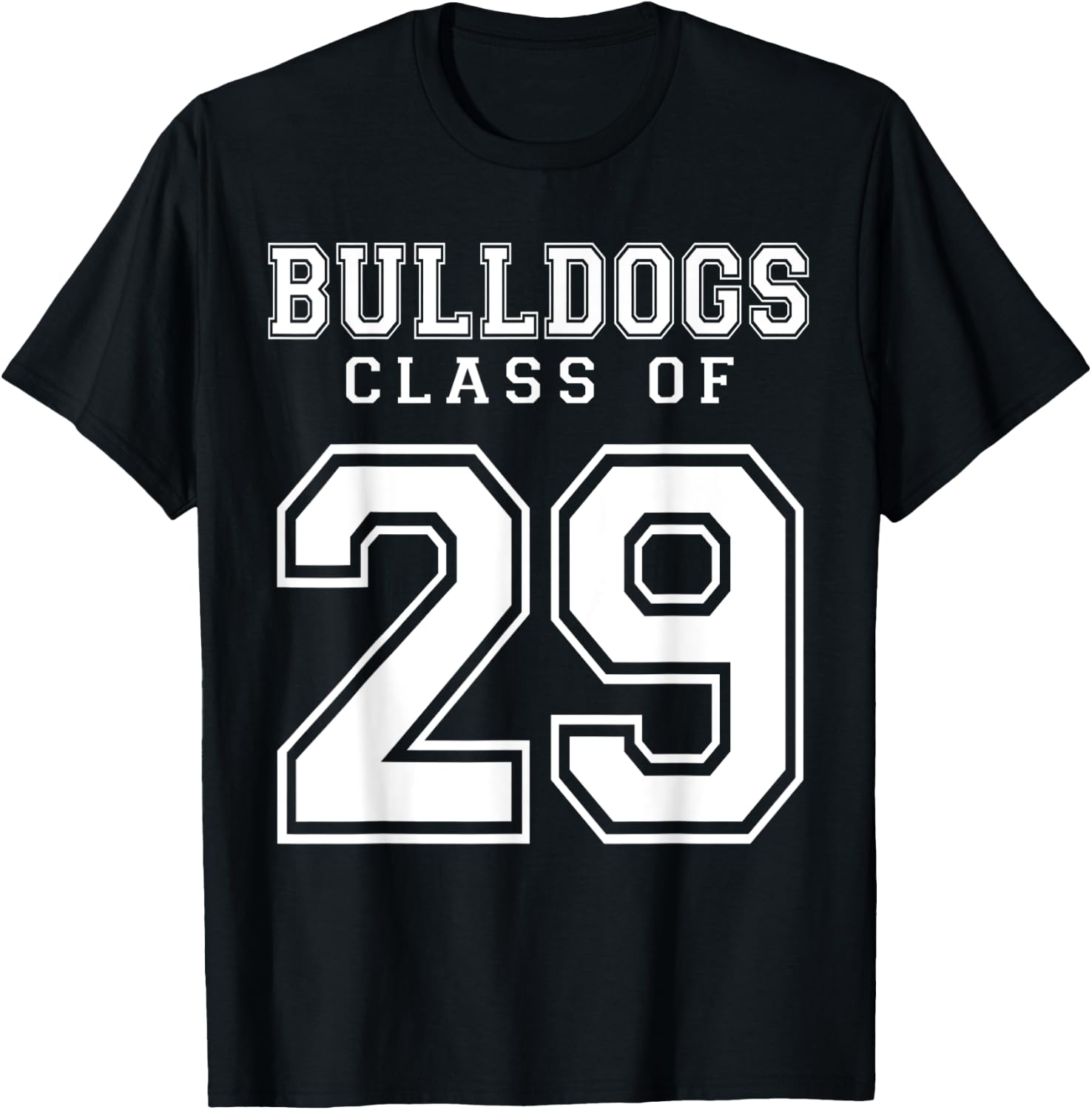 Class Of 2029 Bulldogs Custom Graduation Senior Personalized T-Shirt - T-Shirt | Black