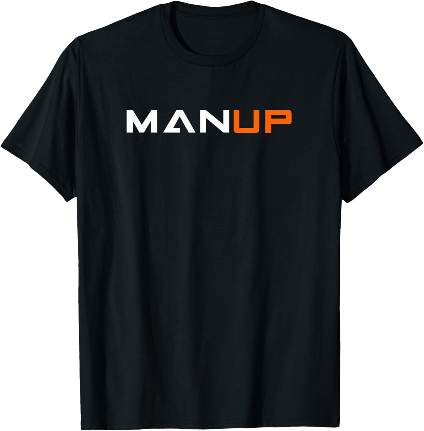 Man Up T-Shirt - T-Shirt | Black
