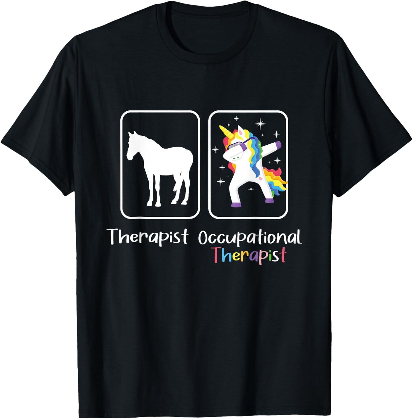 Occupational Therapist - Dabbing Unicorn Healthcare Worker T-Shirt - T-Shirt | Black