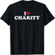 I Love Charity, I Heart Charity T-Shirt - T-Shirt | Black