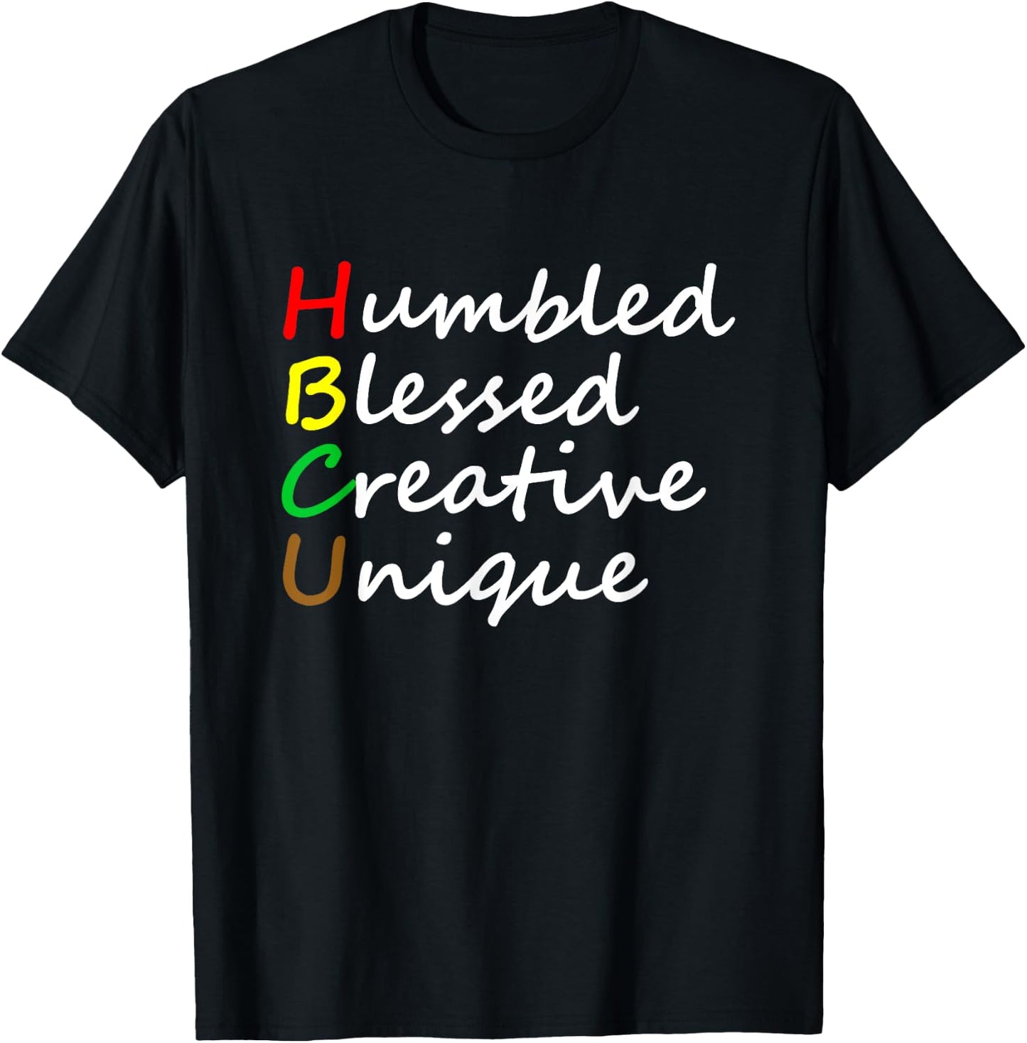 HBCU African Humbled Blessed Creative Unique History Month T-Shirt - T-Shirt | Black
