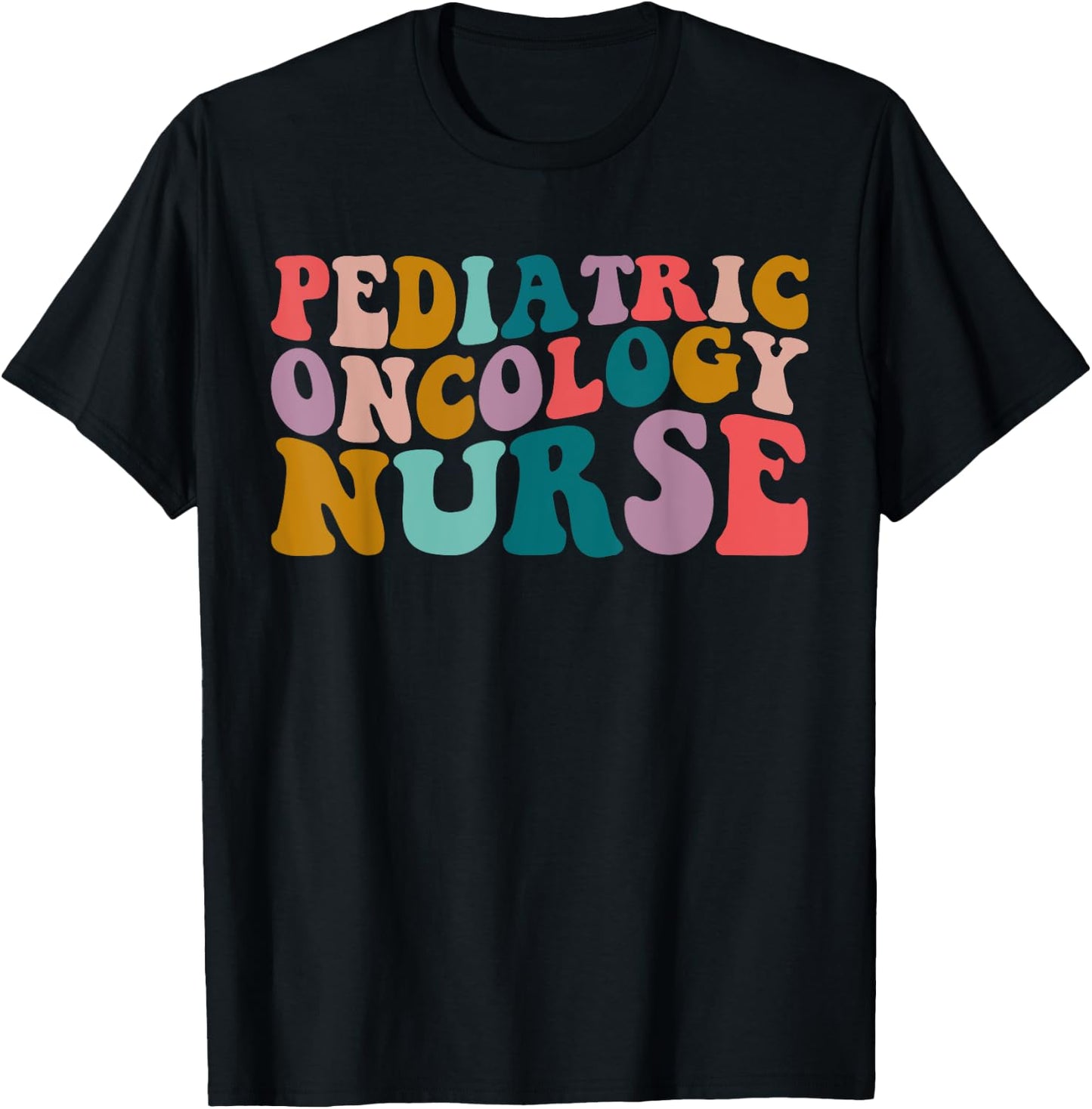 Pediatric Oncology Nurse PEDS Registered Nursing groovy T-Shirt - T-Shirt | Black