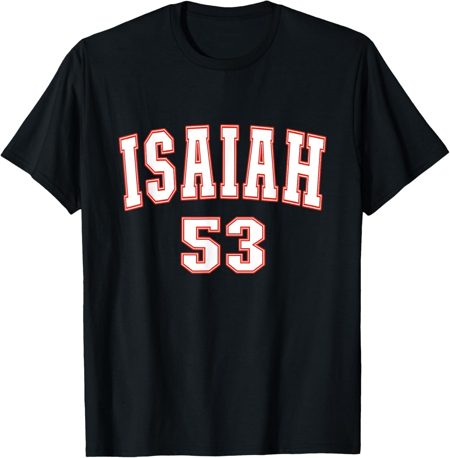 Isaiah 53 Chapter Christians Back to the Word of Bible T-Shirt - T-Shirt | Black