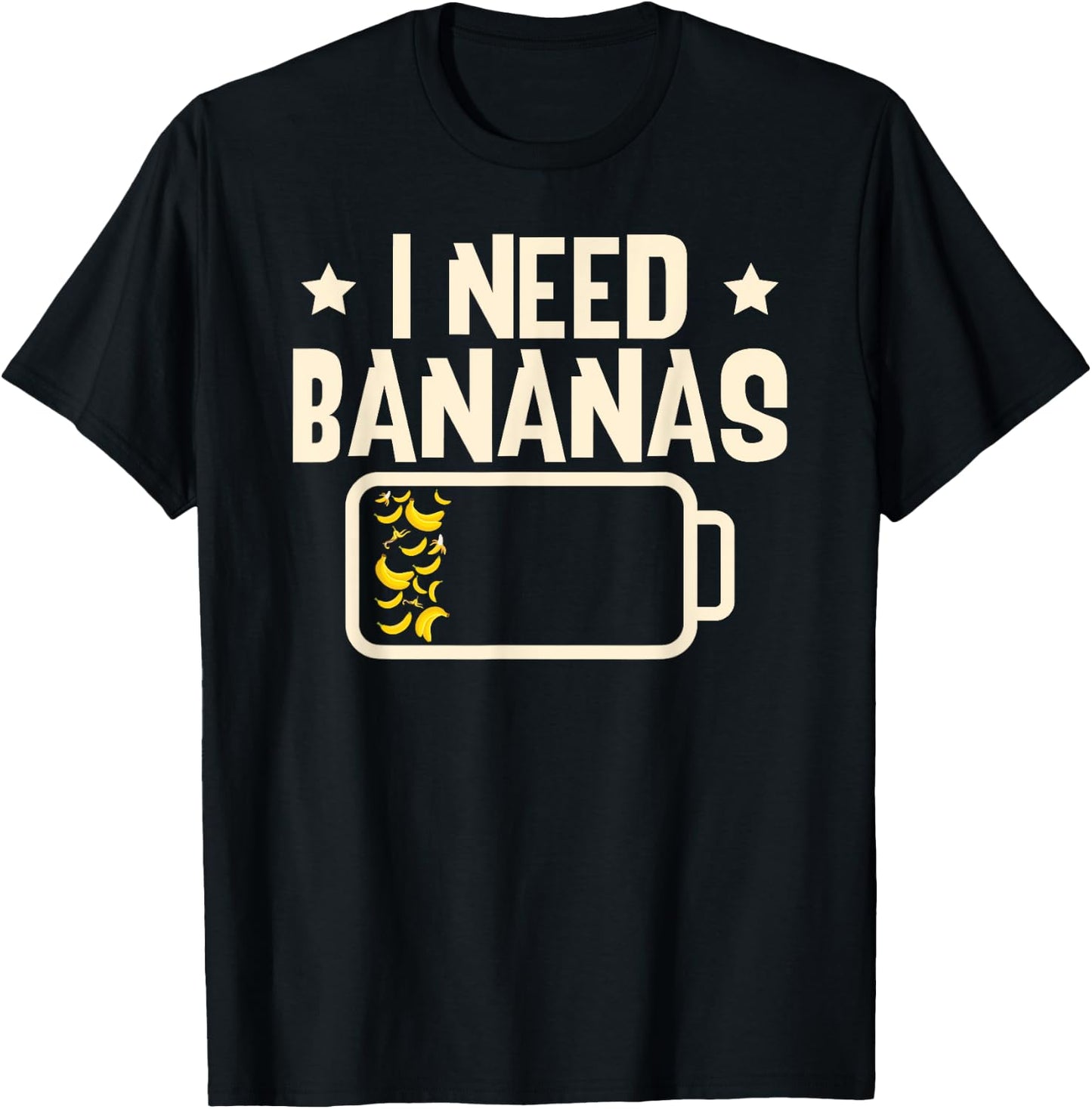 I Need Bananas Fruit Banana Lover T-Shirt - T-Shirt | Black