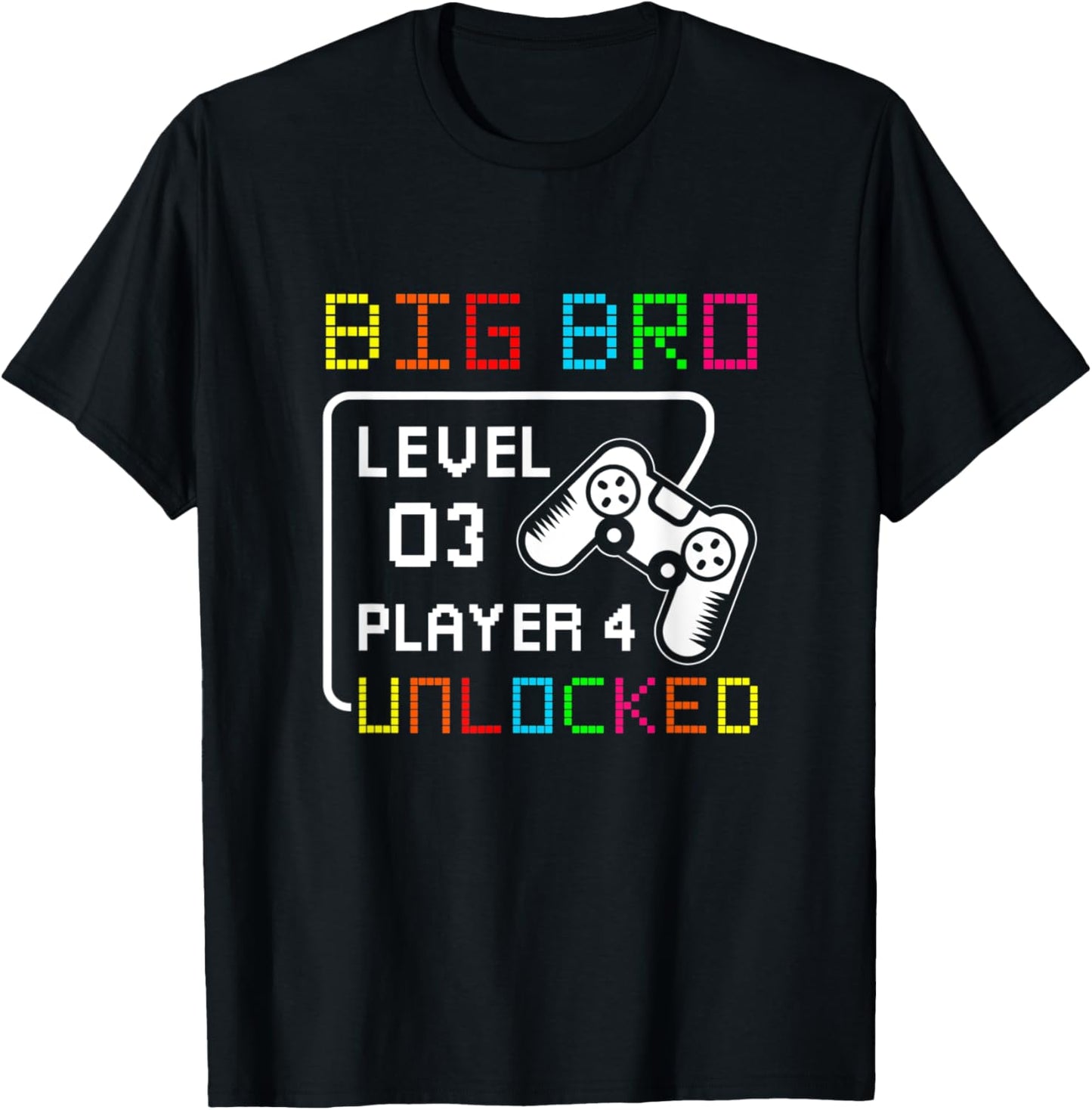 Big Bro level 3 Player 4 Unlocked Game Big Brother Again Fun T-Shirt - T-Shirt | Black