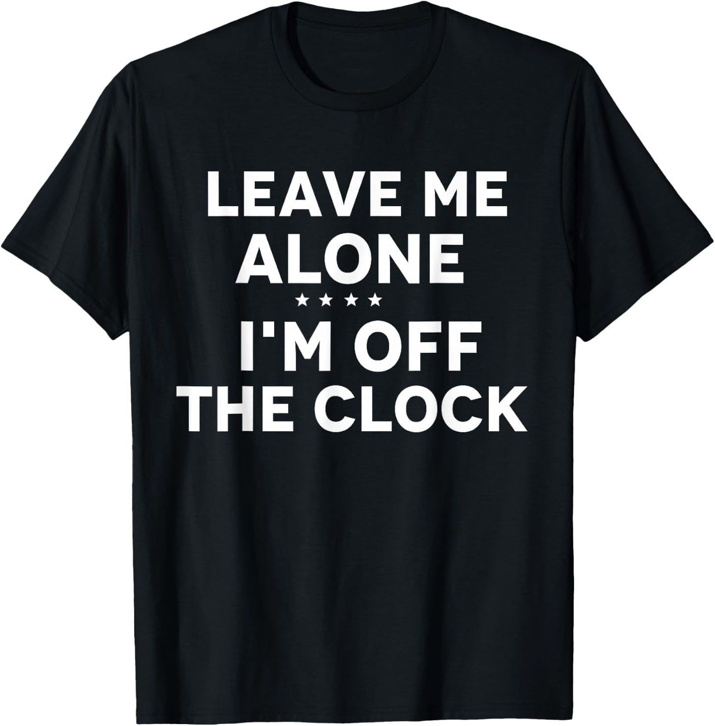 I'm Off The Clock Retirement Planning Lifestyle Relaxation T-Shirt - T-Shirt | Black
