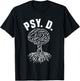 Psy. D. Doctor Psychologist Behavior Analyst Counselor T-Shirt - T-Shirt | Black
