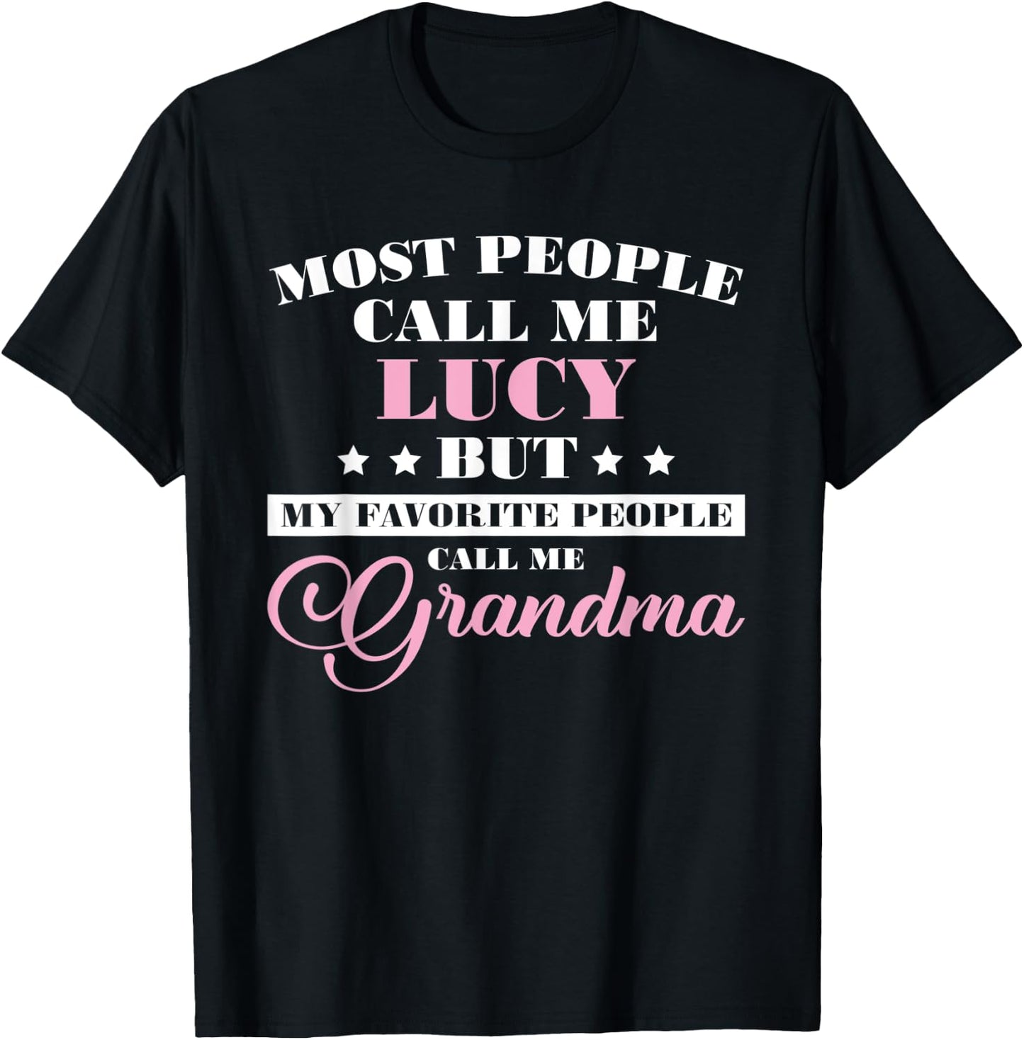 Lucy Name Funny Personalized Grandma T-Shirt - T-Shirt | Black