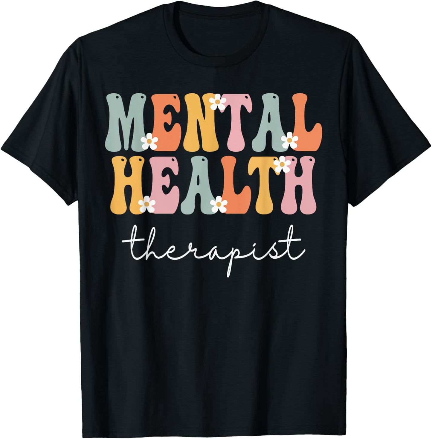Mental Health Therapist Week Groovy Appreciation Day Women T-Shirt - T-Shirt | Black
