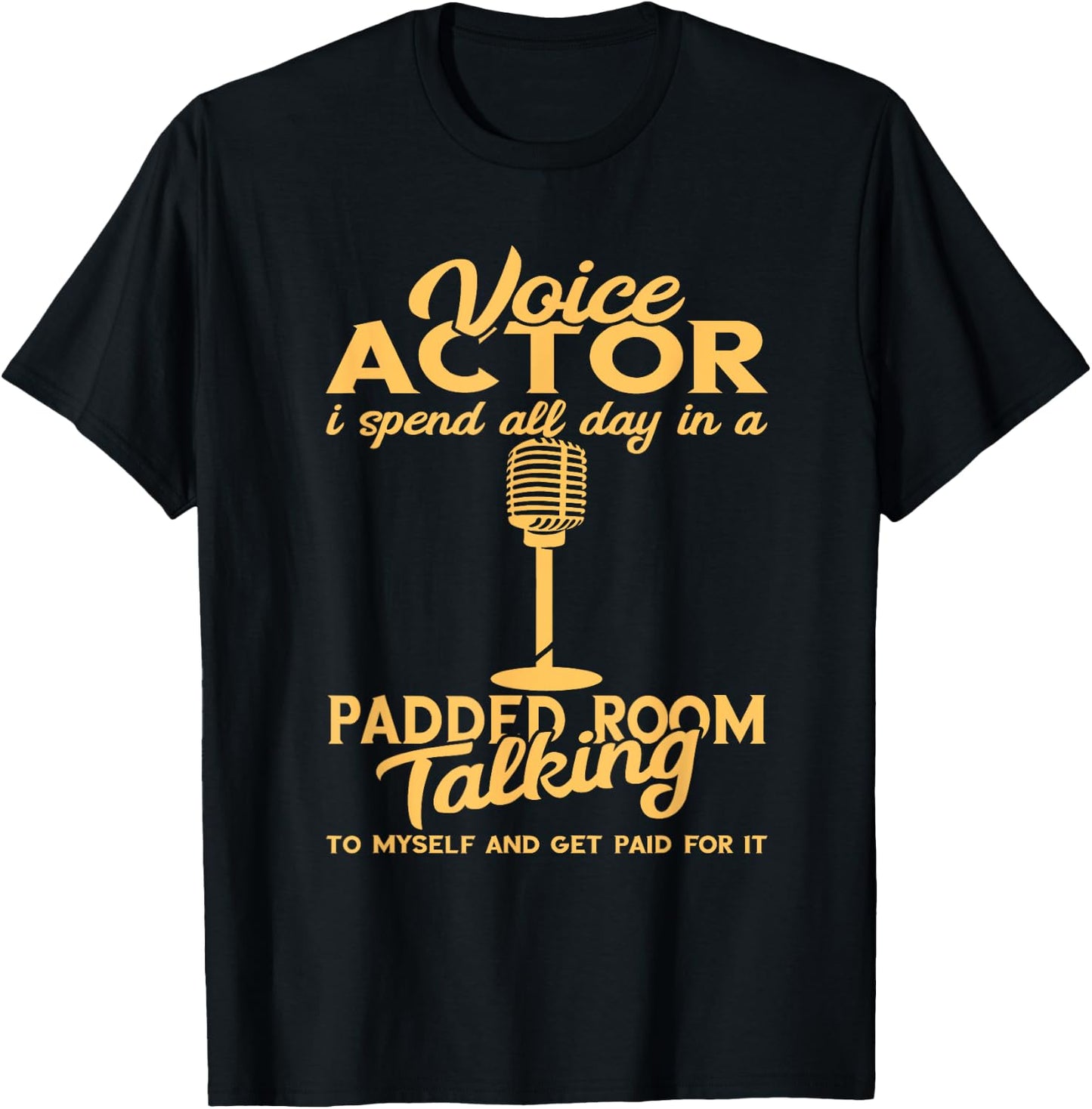 Voice Actor Spend All Day Voice Over Artist Voice Acting T-Shirt - T-Shirt | Black