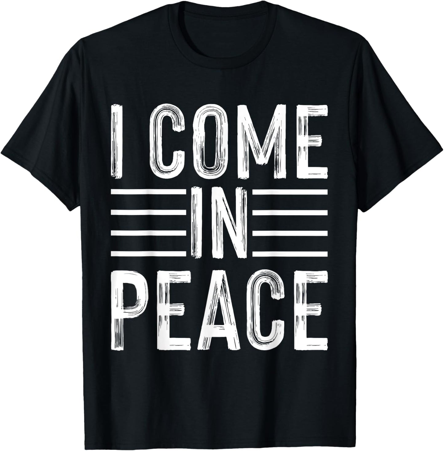 I Come In Peace - Im Peace Funny Matching Couple T-Shirt - T-Shirt | Black