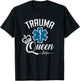 Trauma Queen Healthcare T-Shirt - T-Shirt | Black