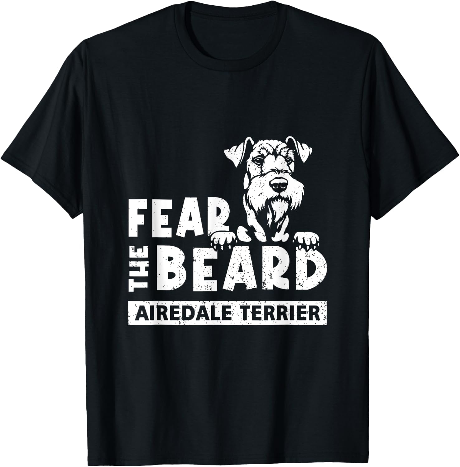 Fear The-Beard Airedale Terrier Beard Dog Lover Pet Animal Women Girls Kids T-Shirt - T-Shirt | Black