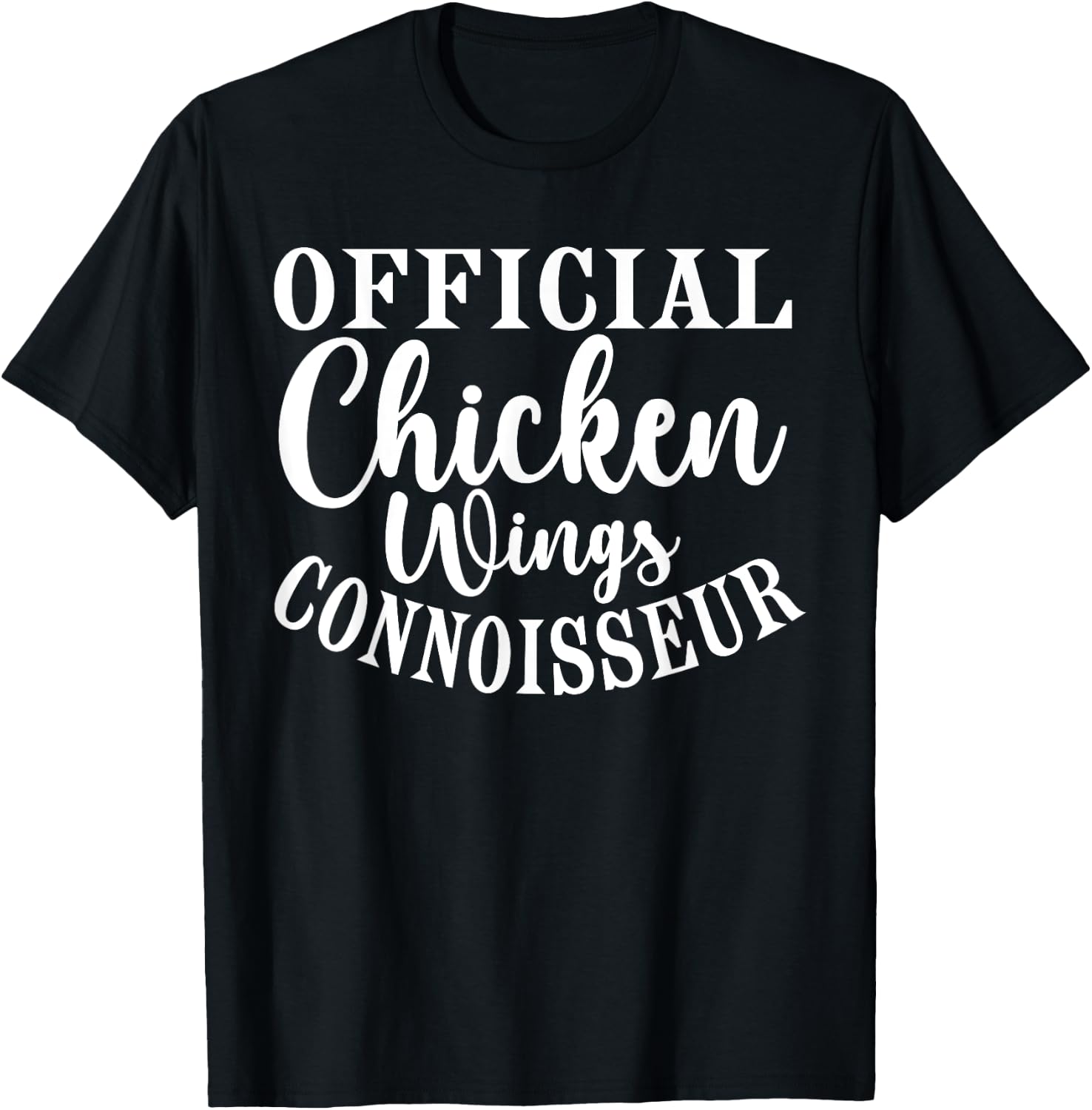 Official Chicken Wings Connoisseur T-Shirt - T-Shirt | Black