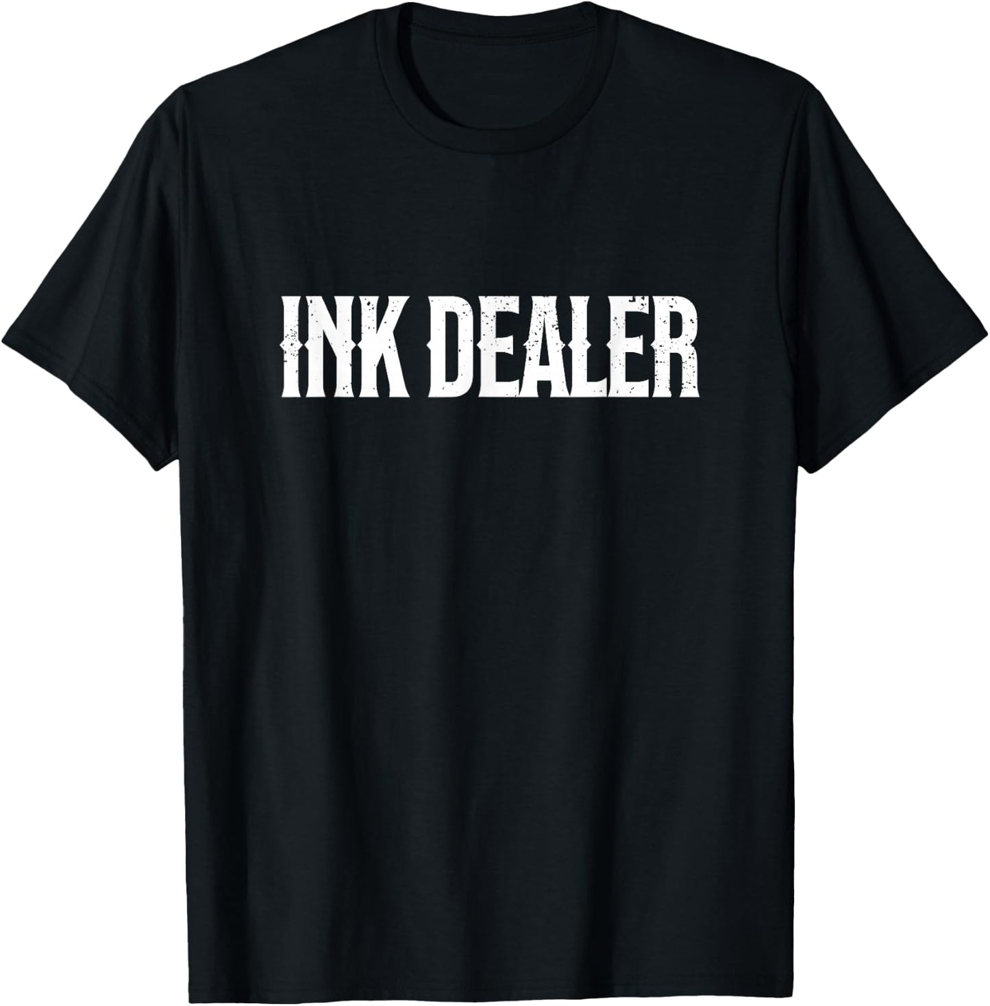 Ink Dealer Addict Tattoo Funny Tattooed Mama Tattoo Artist T-Shirt - T-Shirt | Black