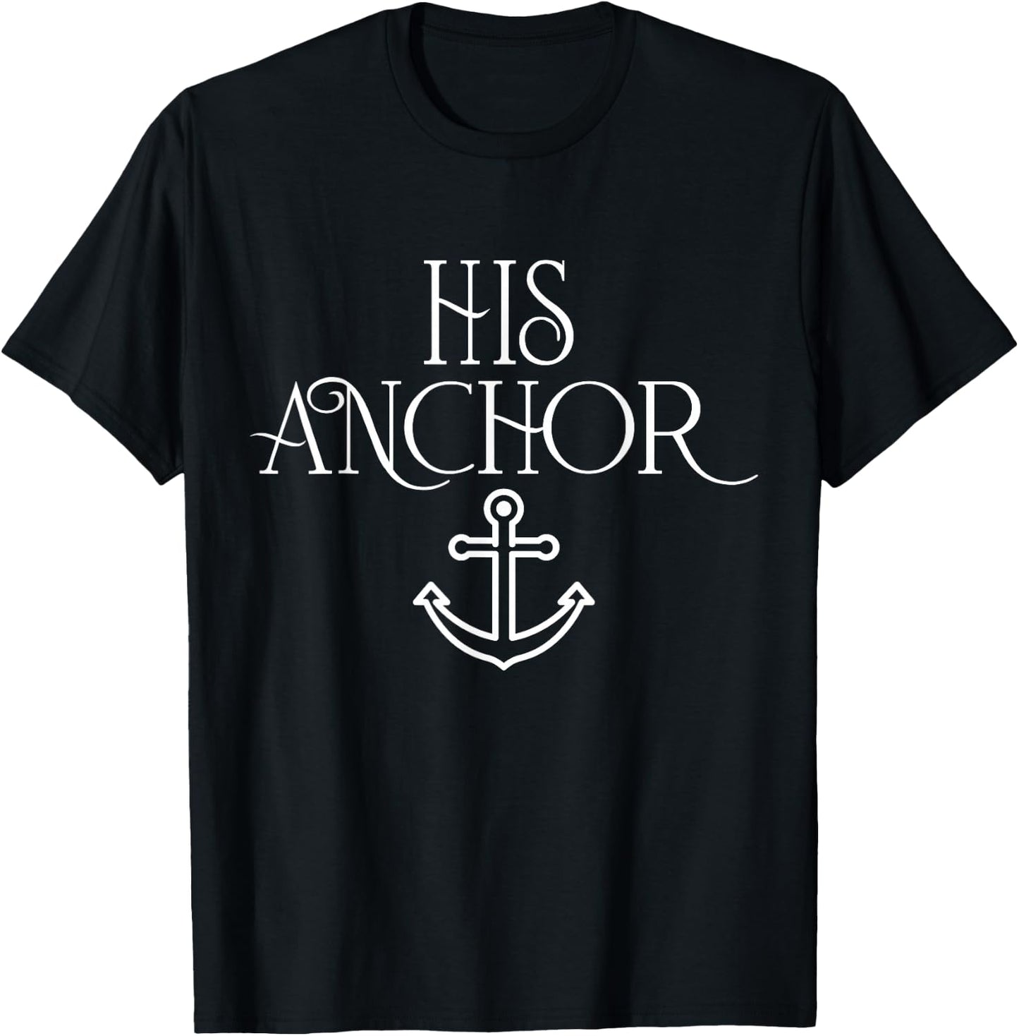 Cruise Her Captain His Anchor Couple Matching Boat lover T-Shirt - T-Shirt | Black