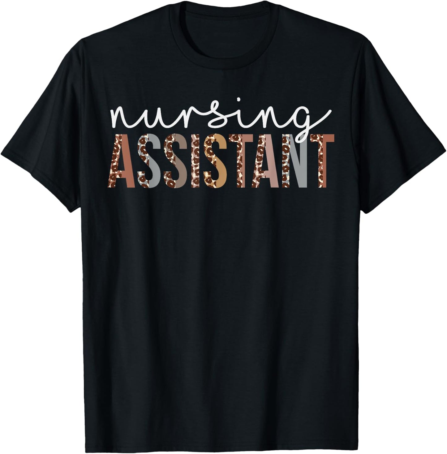 Leopard Nursing Assistant Appreciation healthcare workers T-Shirt - T-Shirt | Black