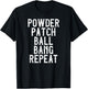 Muzzleloader Rifle Funny Muzzleloading Powder, Patches, Ball T-Shirt - T-Shirt | Black
