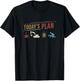 Today's Plan Excavator Construction Funny Daily Routine T-Shirt - T-Shirt | Black