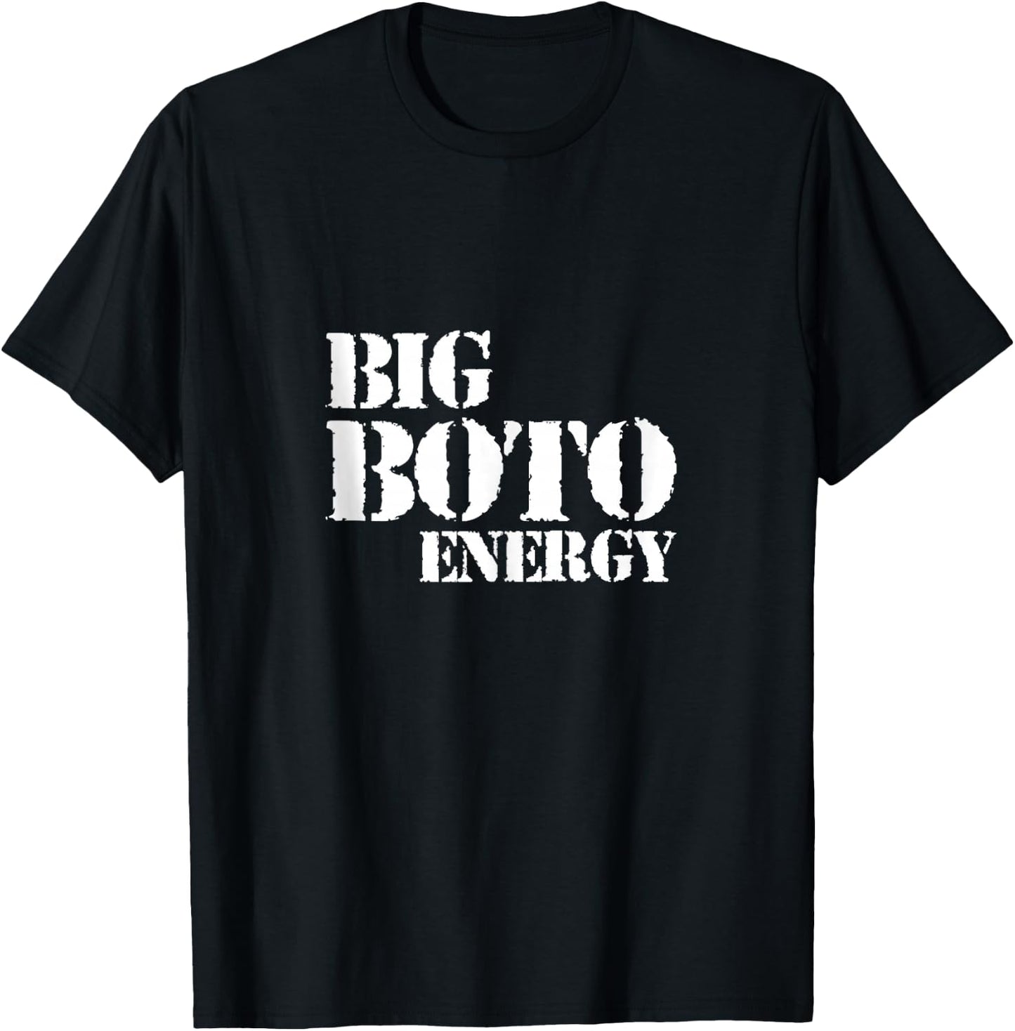 Big Boto Energy T-Shirt - T-Shirt | Black
