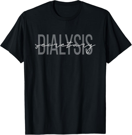 Dialysis Secretary Tech Dialysis Squad T-Shirt - T-Shirt | Black