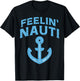 Feelin Nauti Anchor Boat Funny Sailing Pun Captain Men Women T-Shirt - T-Shirt | Black