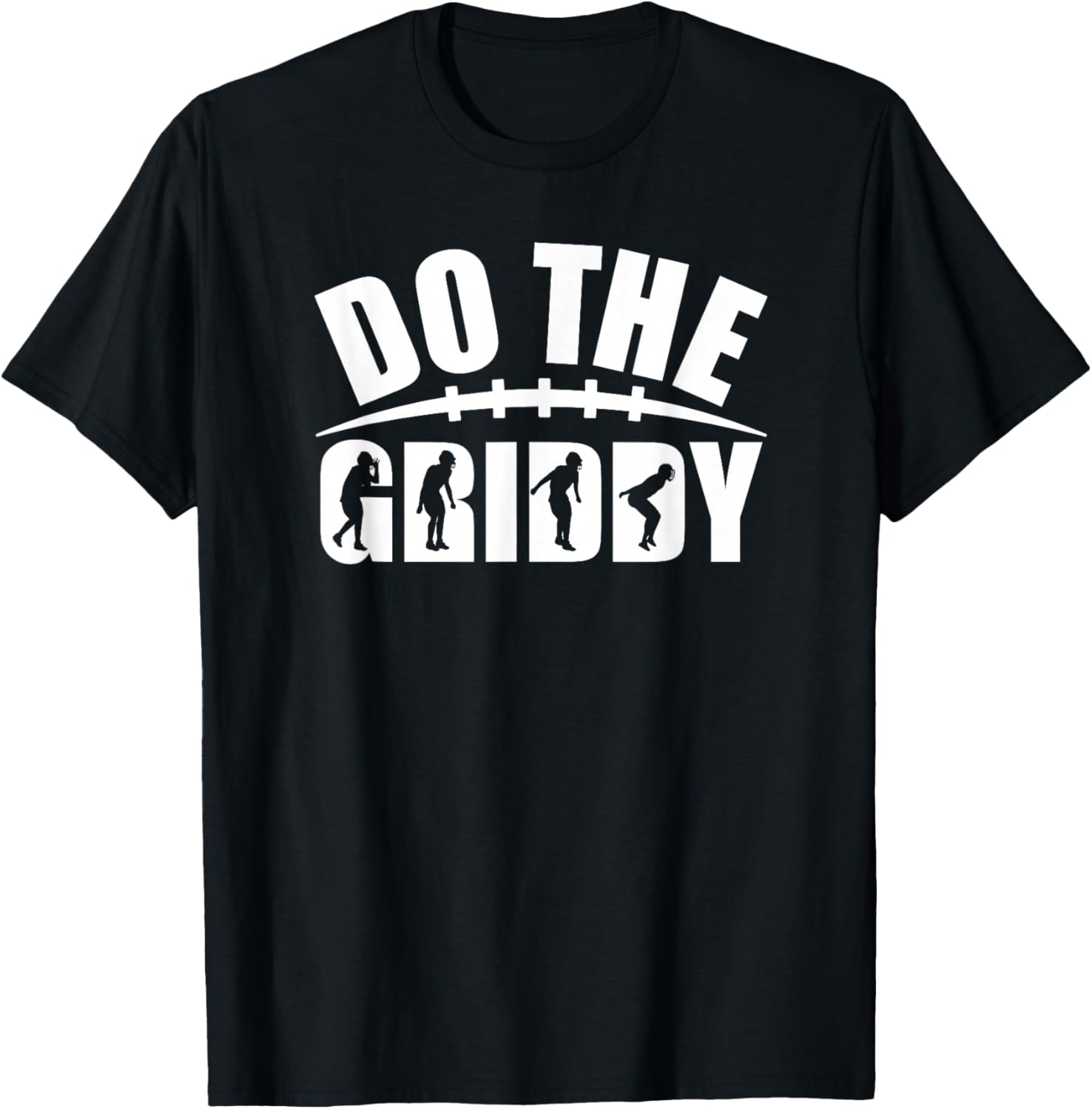 Do the Griddy T-Shirt - T-Shirt | Black