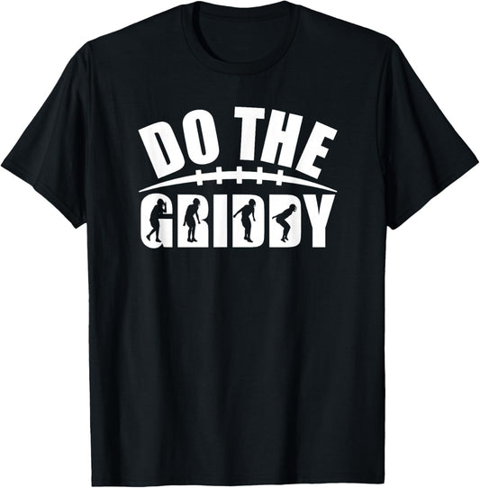 Do the Griddy T-Shirt - T-Shirt | Black